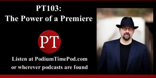 Podium Time – The Power of a Premiere