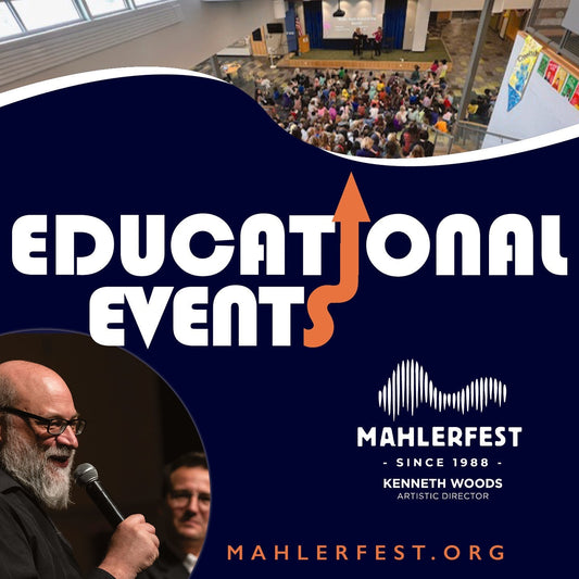 Educational Events - Mahlerfest