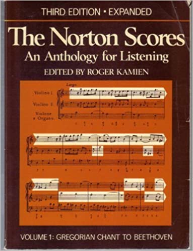 Norton Scores- An Anthology for Listening, Volume I – Gregorian Chant to Beethoven