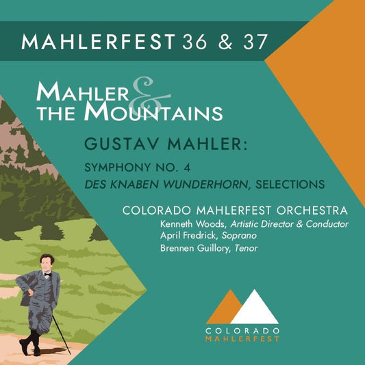 Mahler – Symphony No. 4 (MF37 2024) & Des Knaben Wunderhorn, Selections (MF36 2023) (Double Disc) - Mahlerfest